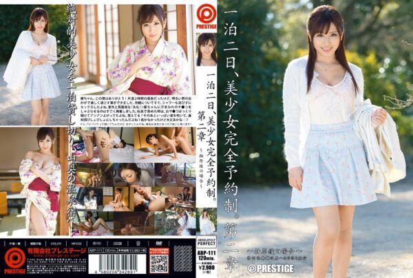 [ABP-111] 1 Night 2 Days – Beautiful Girl Fully Yours For A Limited Time – Chapter 2 – Aya Yuzuhara